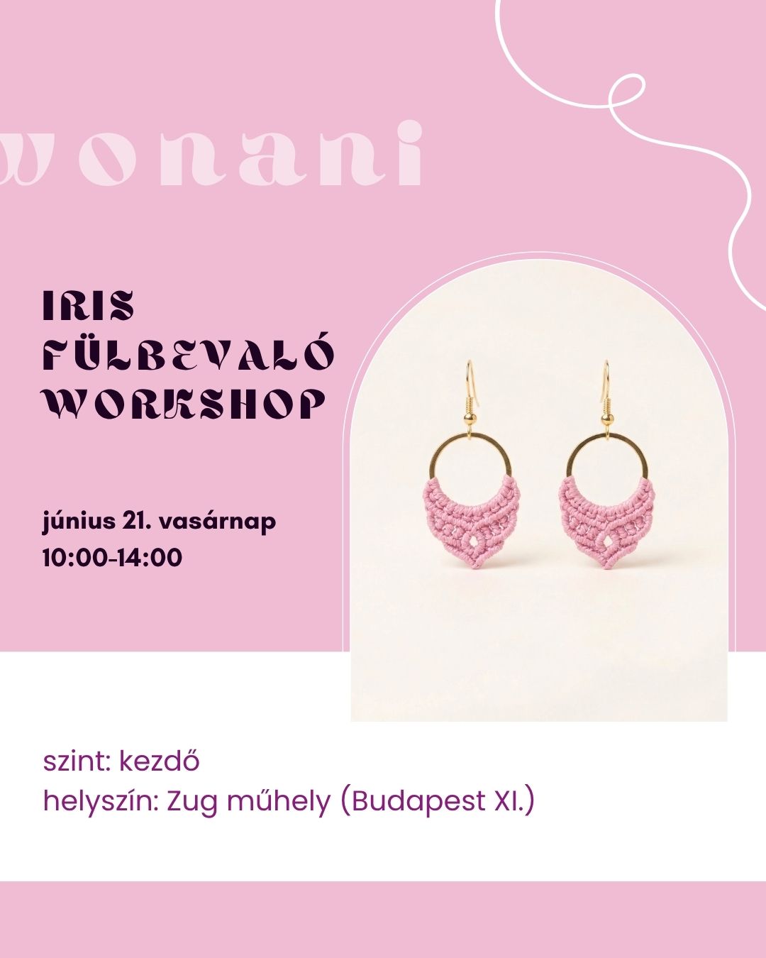 06.21. Kezdő mikro-makramé fülbevaló készítő workshop